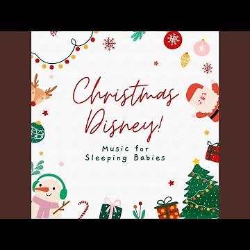 Winter Wonderland - Music for Sleeping Babies (Cover) [Disney's "Very Merry Christmas"]