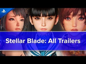 All Stellar Blade Trailers [Project Eve] | No Commentary