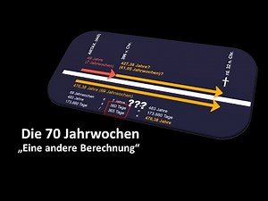 "DIE 70 JAHRWOCHEN - eine neue Sicht" (BIBELTAGE 2023 in Bad Teinach/Zavelstein)