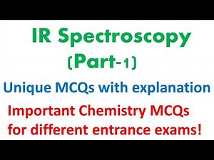 Infrared IR spectroscopy part-1 I unique MCQs with explanation I A to Z of IR spectroscopy I Q & A