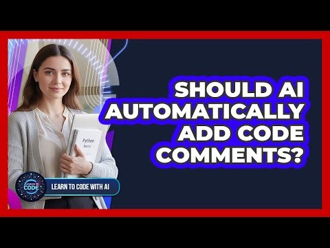 Should AI Automatically Add Code Comments?