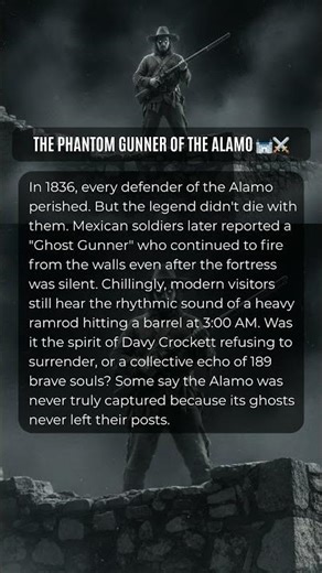 THE PHANTOM GUNNER OF THE ALAMO 🏰⚔️