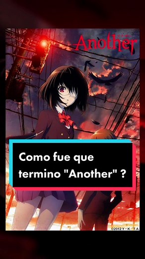 Explicando el Final de Another: Resumen y Teorías