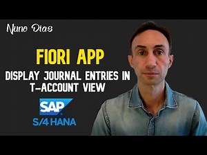 How to Display Journal Entries in T-Account View Fiori App: SAP S/4 HANA