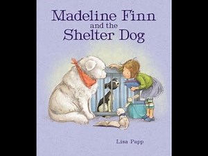 Madaline Finn and The Shleter Dog