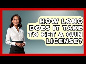 How Long Does It Take To Get A Gun License? - The Right Politics