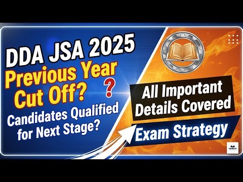 DDA JSA Previous Year Cut Off - Exam Strategy - Low Competition