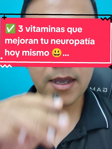 3 Vitaminas que Mejoran tu Neuropatía Diabética