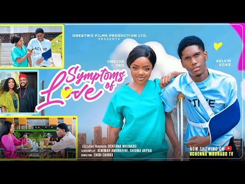 SYMPTOMS OF LOVE - OMECHE OKO, KELVIN EZIKE latest 2026 nigerian movie