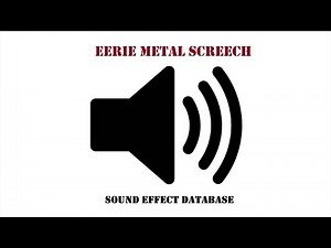Eerie Metal Screech Sound Effect