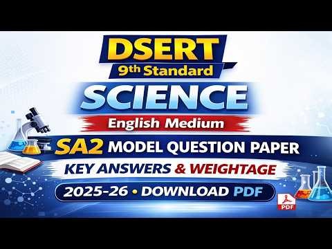 DSERT 9th Standard Science English Medium SA2 Model Question Paper, Key Answers & Weightage2025 -26