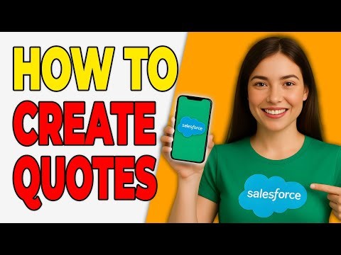 How To Create Salesforce Quotes [2025 Guide]