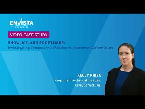 Investigating Temporary Deflection vs Permanent Deformation from Snow Loads | Envista Forensics