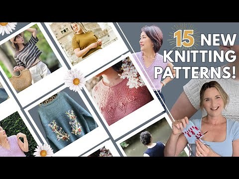 🔥15 Must-Knit New Patterns (April–June) | Knitting by the Bay Podcast 🧶