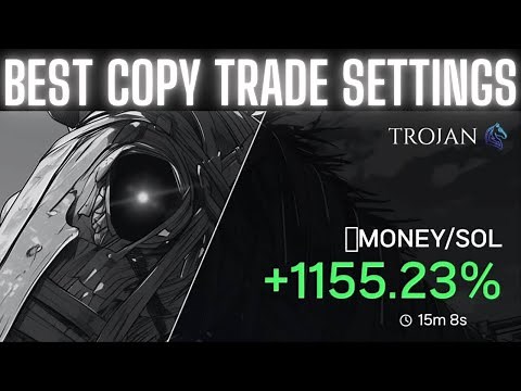 Trojan Trading Bot Best Copy Trade Settings for Consistent Wins