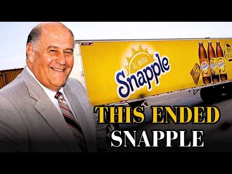 How Quaker Oats Killed Snapple in 3 Years: $1.7 Billion Deal That Destroyed a New York Legend