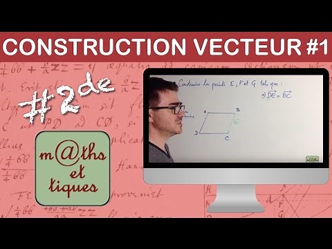Construire un point à partir de vecteurs - Seconde
