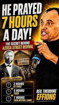 He Prayed 7 Hours Every Day Until Revival Came! | The Secret Behind the Azusa Street Revival