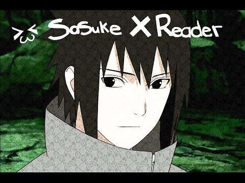 Sasuke X Reader