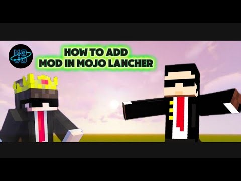 How to add mod in mojo lancher 💀
