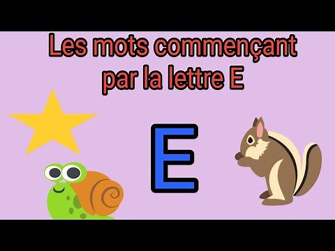 Les mots commençant par la lettre E