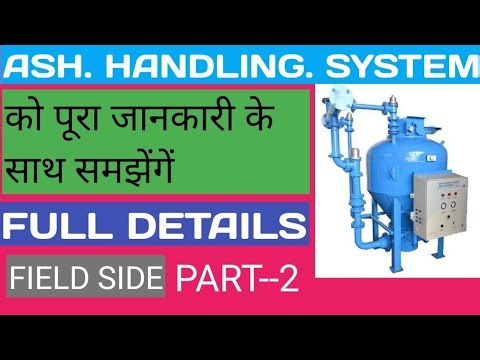 Ash Handling System Field Side Full Information/ FLY ASH Handling System Operating