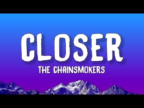 The Chainsmokers - Closer (Lyrics) ft. Halsey