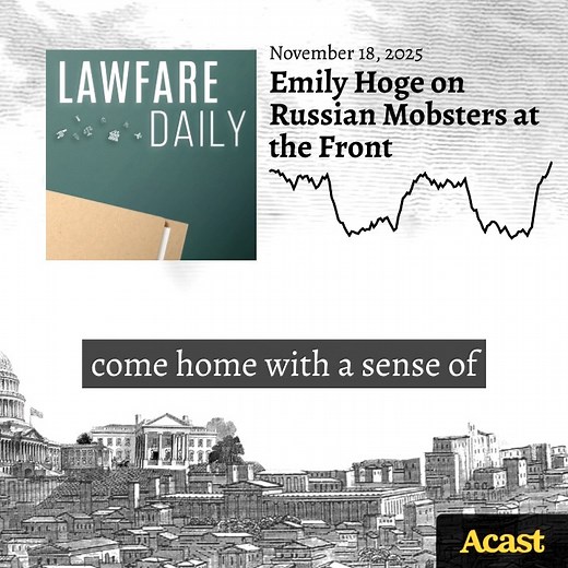 On Lawfare Daily, Benjamin Wittes spoke to Emily Hoge about her articles in Lawfare about the Kremlin sending Russian mobsters to the war in Ukraine and how it may be altering the Russian social contract. https://youtu.be/P5ecp3D8oIg | Lawfare