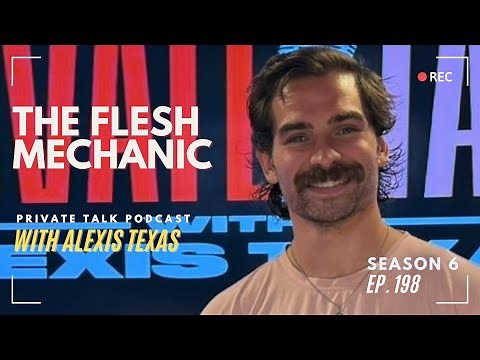 THE FLESH MECHANIC | EP 198