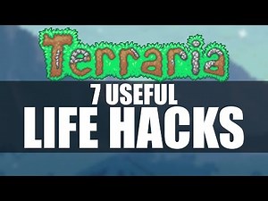 Terraria Life Hacks EVERY Player Can Use! Tips and Tricks for Terraria 1.3