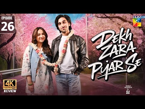 Dekh Zara Pyar Se - Ep 28 [Yumna Zaidi & Hamza Sohail ] Full Review - March 16 | Honest Opinion