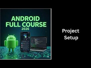 (301) Android Project Setup in Android Studio | Complete Android Course