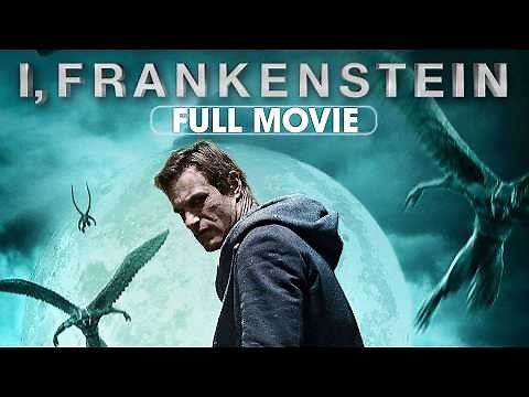 I, Frankenstein (2014) | Full Movie | Aaron Eckhart, Bill Nighy, Miranda Otto, Yvonne Strahovski