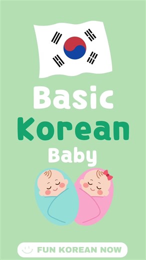 Baby Vocabulary in Korean Language for Beginners