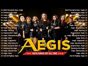 AEGIS Greatest Hits Songs (Full Album) - Aegis Best OPM Tagalog Love Songs Of All time