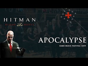 Apocalypse LIVE - Hitman: Blood Money OST / Game Music Festival 2019