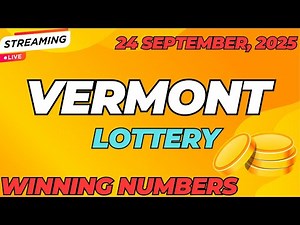 Vermont Day Lottery Results For - 24 Sep, 2025 - Pick 3 - Pick 4 - Powerball - Mega Millions Drawing