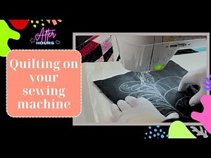 Quilting on Your Sewing Machine: Tips, Tools & Techniques!