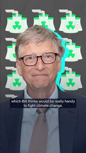 Bill Gates’ nuclear power dream