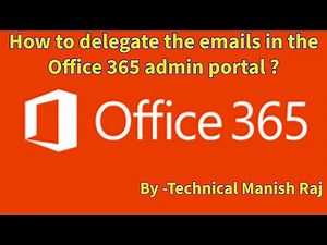 Mailbox delegation from Microsoft O365 admin panel.