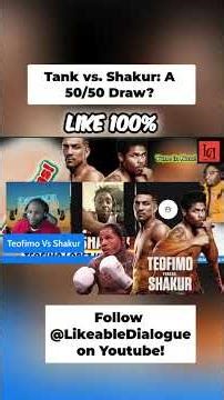 Tank vs Shakur: Will it be a DRAW or a WAR? LikeableDialgoue #shorts #shakurstevenson #teofimolopez