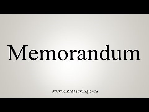 How To Say Memorandum