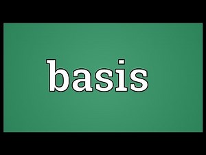 Basis Meaning