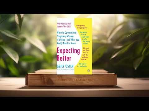 [Review] Expecting Better (Emily Oster) Summarized