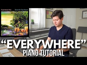 How to Play "Everywhere" by Fleetwood Mac | Piano Tutorial and Breakdown