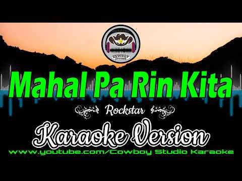 Mahal Pa Rin Kita (Rockstar) Karaoke