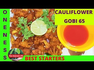 Best Indian Starters Veg || Cauliflower 65 || Chili Gobi Fry