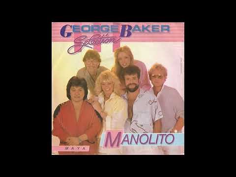 George Baker Selection - Manolito