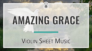 Amazing Grace - Free Violin Sheet Music - Violinspiration
