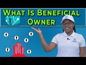 What is Beneficial Ownership and Why is it Important To Entrepreneurs?